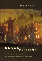 book black Visions: The Roots of Contemporary African-American Political Ideologies