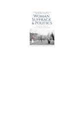 book Woman Suffrage and Politics: The Inner Story of the Suffrage Movement