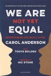 book We Are Not Yet Equal: Understanding Our Racial Divide