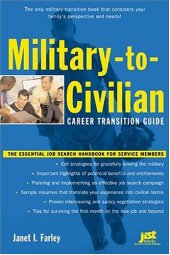 book Military-to-Civilian Career Transition Guide: The Essential Job Search Handbook for Service Members