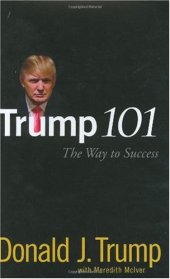 book Trump 101: The Way to Success