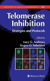 book Telomerase Inhibition: Strategies and Protocols