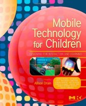 book Mobile Technology for Children: Designing for Interaction and Learning