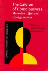 book The Caldron of Consciousness: Motivation, Affect and Self-organization - An Anthology