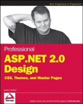 book Professional ASP.NET 2.0 Design: CSS, Themes, and Master Pages