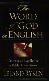 book The Word of God in English: Criteria for Excellence in Bible Translation