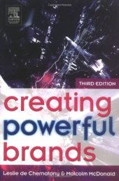 book Creating Powerful Brands, Third Edition