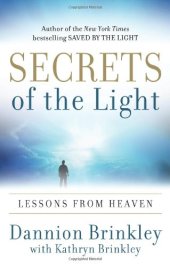 book Secrets of the Light: Lessons from Heaven