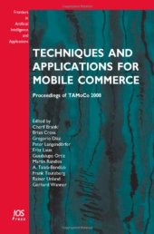 book Techniques and Applications for Mobile Commerce: Proceedings of TAMoCo 2008