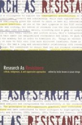 book Research as Resistance: Critical, Indigenous, and Anti-Oppressive Approaches