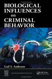 book Biological Influences on Criminal Behavior