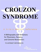 book Crouzon Syndrome - A Bibliography and Dictionary for Physicians, Patients, and Genome Researchers