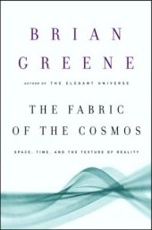 book The Fabric of the Cosmos: Space, Time, and the Texture of Reality