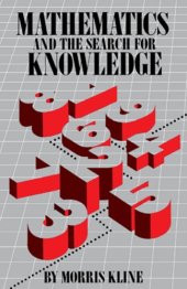 book Mathematics and the Search for Knowledge