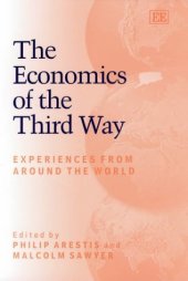 book The Economics of the Third Way: Experiences from Around the World