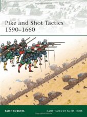 book Pike and Shot Tactics 1590-1660