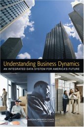 book Understanding Business Dynamics: An Integrated Data System for America's Future