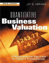 book Quantitative Business Valuation: A Mathematical Approach for Today's Professionals