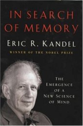 book In Search of Memory: The Emergence of a New Science of Mind