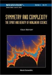 book Symmetry And Complexity: The Spirit And Beauty Of Nonlinear Science