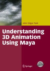 book Understanding 3D Animation Using Maya (Book with CD)