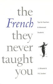 book French They Never Taught You