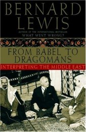 book From Babel to Dragomans: Interpreting the Middle East