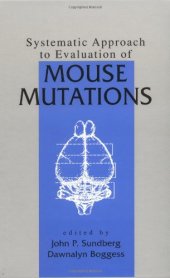 book Systematic Approach to Evaluation of Mouse Mutations