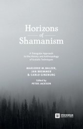 book Horizons of Shamanism: A Triangular Approach to the History and Anthropology of Ecstatic Techniques