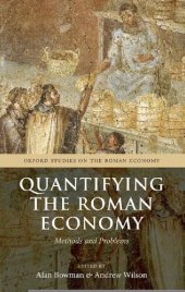 book Quantifying the Roman Economy: Methods and Problems