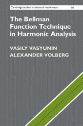 book The Bellman Function Technique in Harmonic Analysis