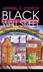 book Black Wall Street: From Riot to Renaissance in Tulsa's Historic Greenwood District