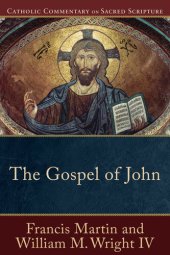 book The Gospel of John (Catholic Commentary on Sacred Scripture)