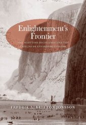 book Enlightenment's Frontier: The Scottish Highlands and the Origins of Environmentalism (The Lewis Walpole Series in Eighteenth-Century Culture and History)