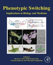 book Phenotypic Switching: Implications in Biology and Medicine