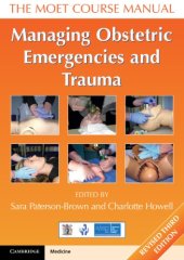 book Managing Obstetric Emergencies and Trauma: The MOET Course Manual