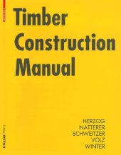 book Timber Construction Manual (Construction Manuals (englisch))