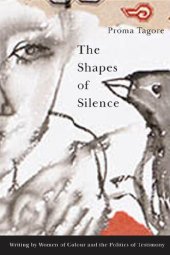 book The Shapes of Silence: Writing by Women of Colour and the Politics of Testimony