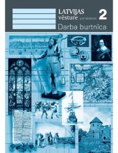 book LATVIJAS VĒSTURE PAMATSKOLAI. 2. Darba burtnīca