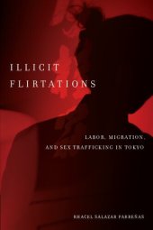 book Illicit Flirtations: Labor, Migration, and Sex Trafficking in Tokyo