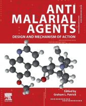 book Antimalarial Agents: Design and Mechanism of Action