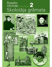 book PASAULES VĒSTURE PAMATSKOLAI. 2. Skolotāja grāmata