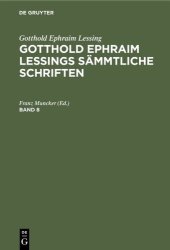 book Gotthold Ephraim Lessings sämmtliche Schriften: Band 8