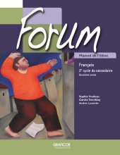 book Forum. Manuel de l'élève : français Français 2 e cycle du secondaire Deuxième année