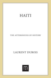 book Haiti: The Aftershocks of History