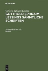 book Gotthold Ephraim Lessings sämmtliche Schriften: Band 8