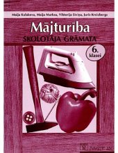 book MĀJTURĪBA UN TEHNOLOĢIJAS 6. KLASEI. Skolotāja grāmata