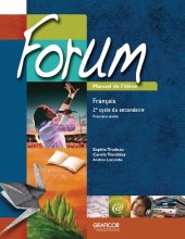 book Forum. Manuel de l'élève : français Français 2 e cycle du secondaire