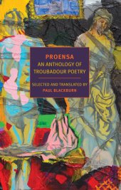 book Proensa: An Anthology of Troubadour Poetry