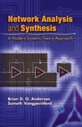 book Network Analysis and Synthesis, A Modern Systems Theory Approach